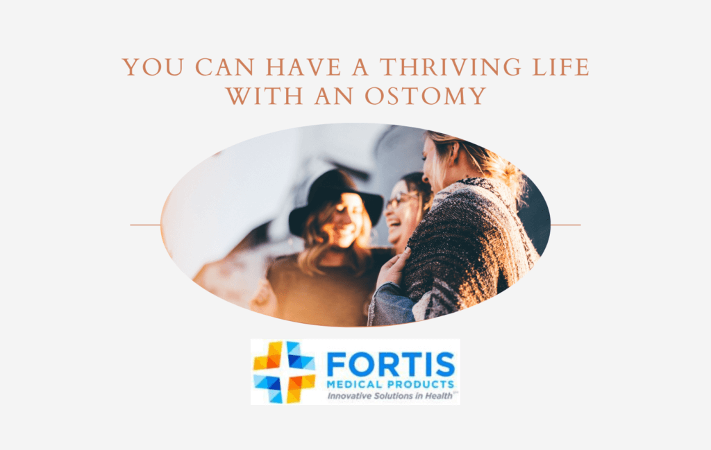 You Can Have a Thriving Life with an Ostomy