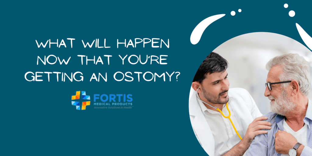 What Will Happen Now That You're Getting an Ostomy
