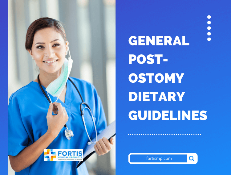 General Post-Ostomy Dietary Guidelines