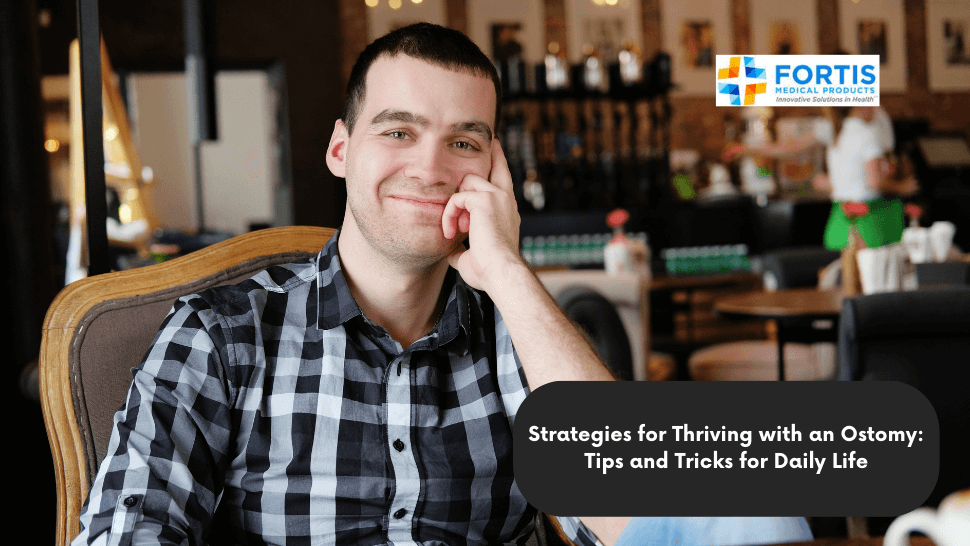 Strategies for Thriving with an Ostomy Tips and Tricks for Daily Life (1)